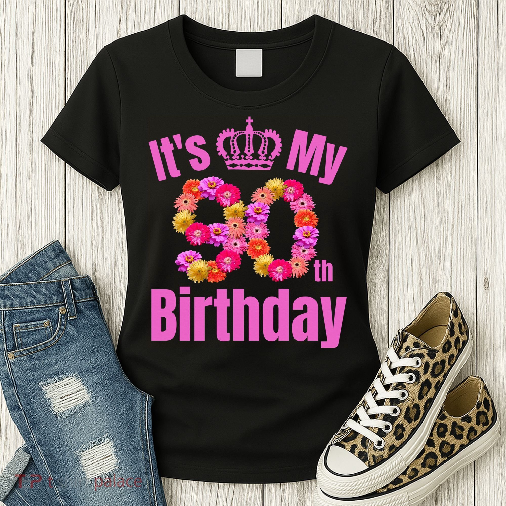 90 Year Old Birthday Flower Birthday Its My 90th Birthday Women's T-Shirt