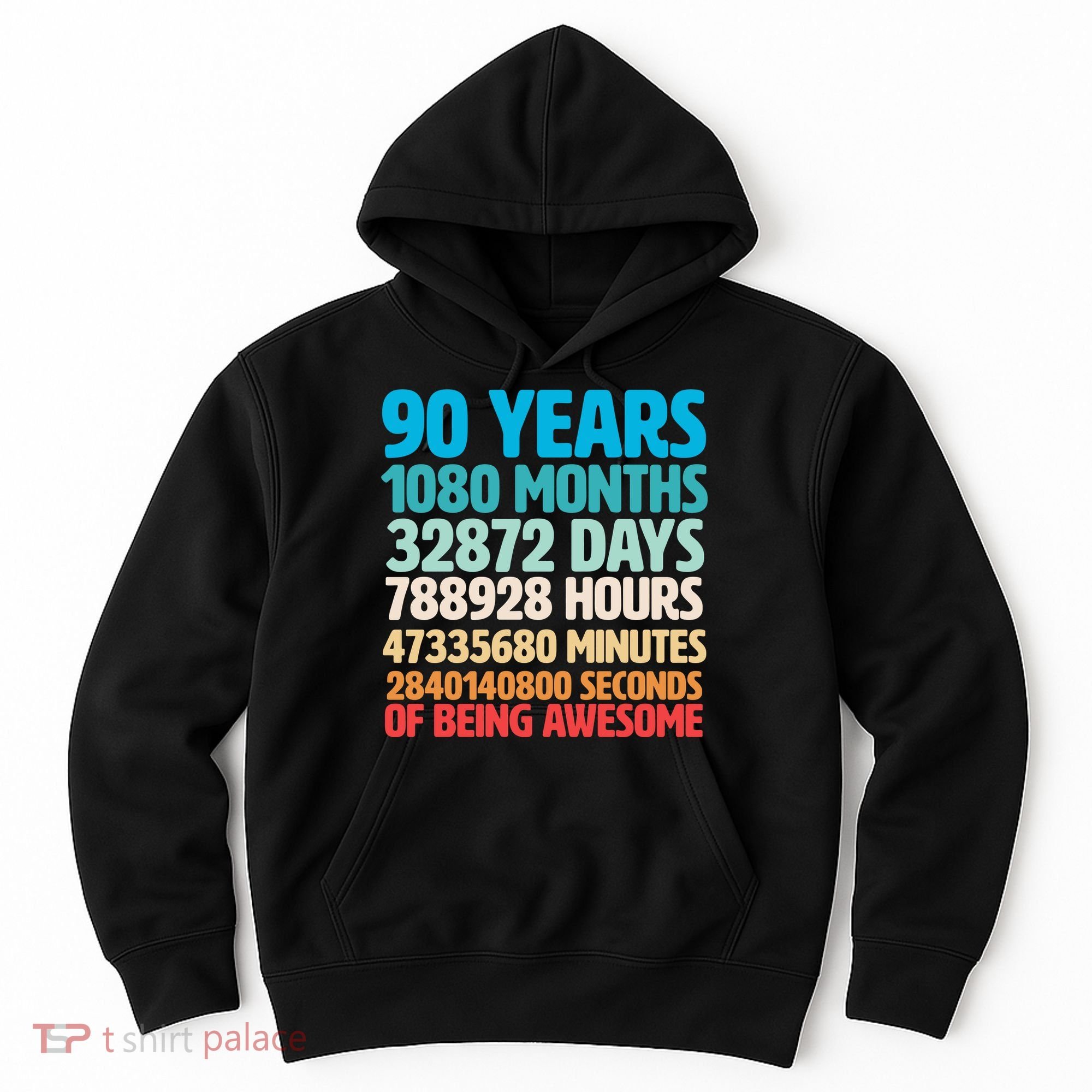 90 Years Of Being Awesome 90th Birthday Time Breakdown Hoodie