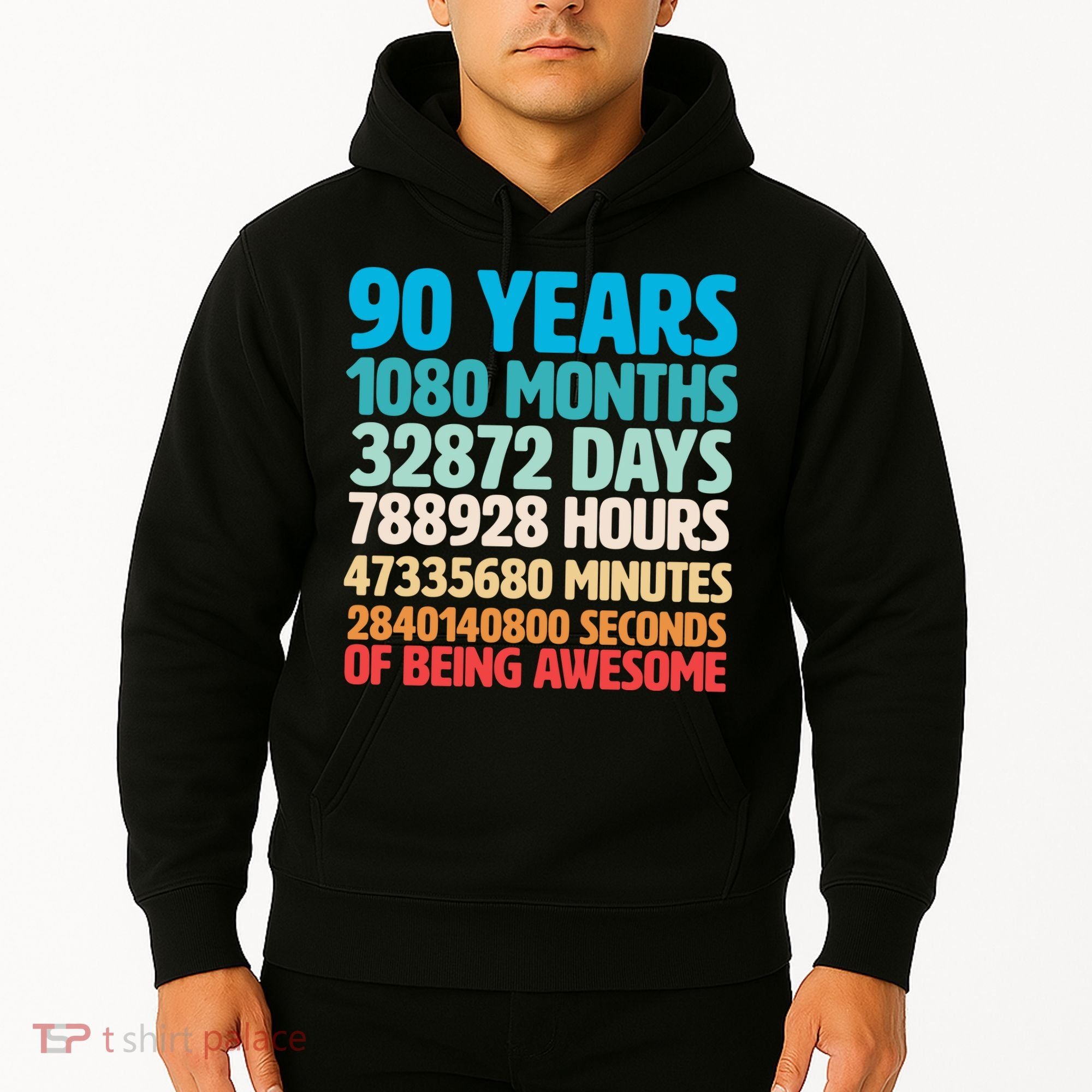 90 Years Of Being Awesome 90th Birthday Time Breakdown Hoodie