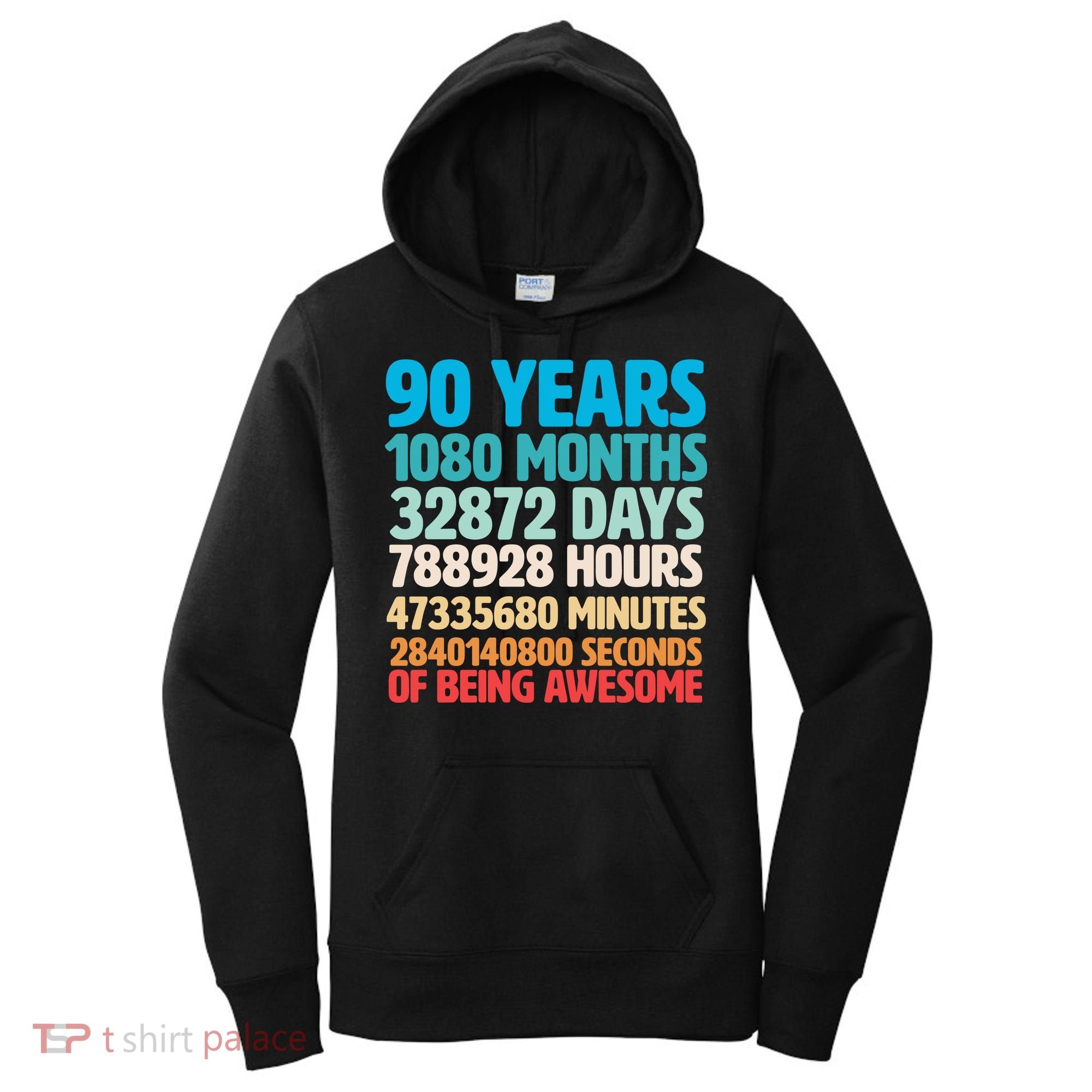 90 Years Of Being Awesome 90th Birthday Time Breakdown Women's Hoodie