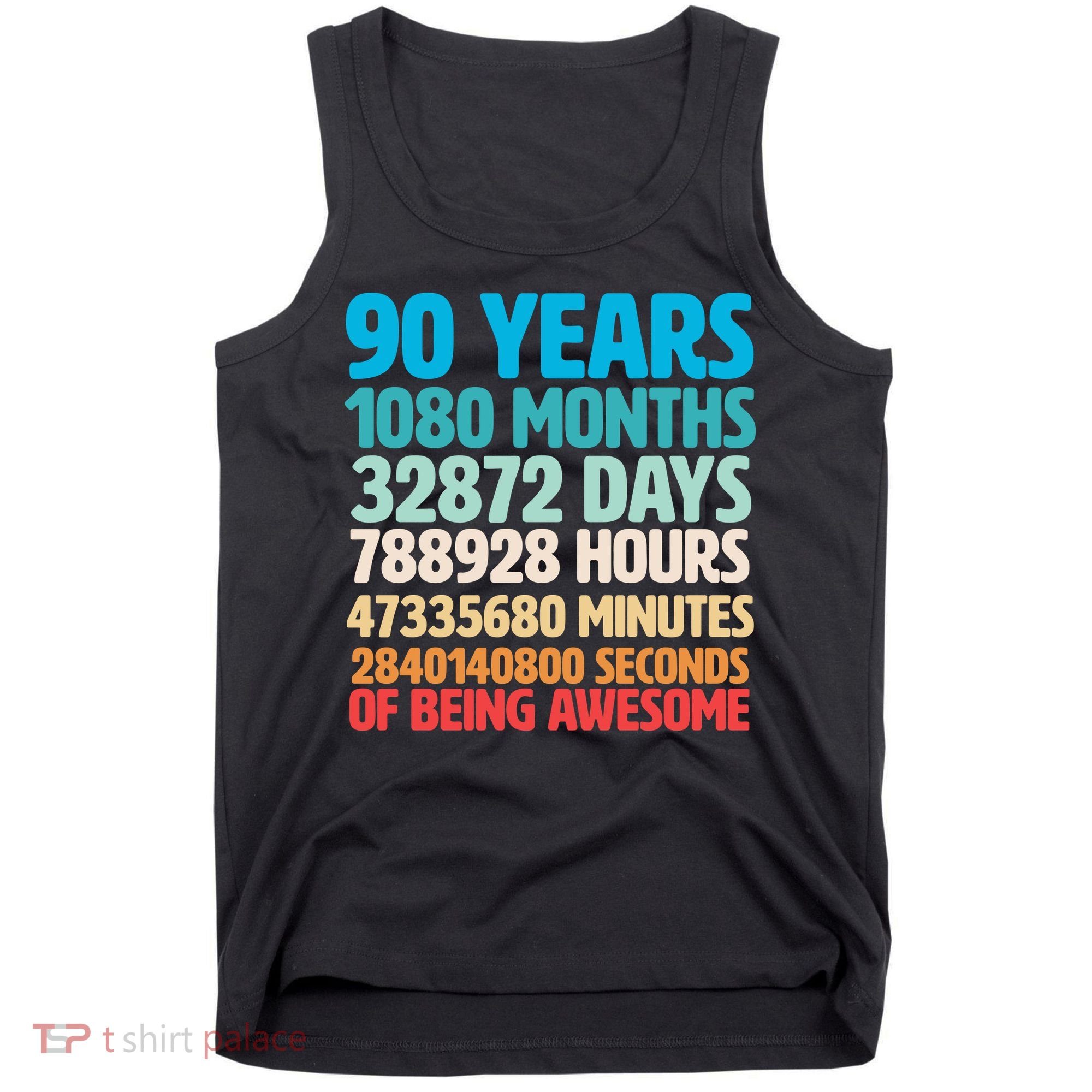 90 Years Of Being Awesome 90th Birthday Time Breakdown Tank Top