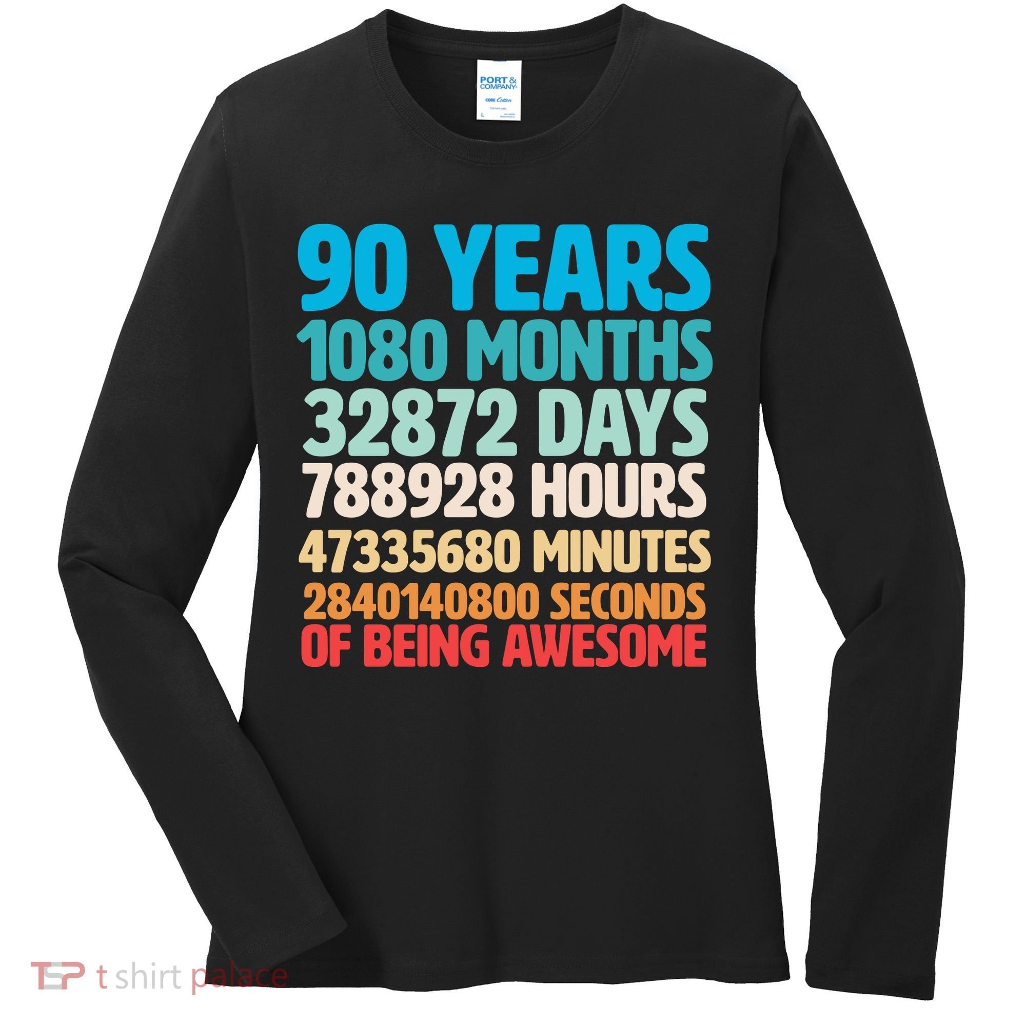 90 Years Of Being Awesome 90th Birthday Time Breakdown Women's Long Sleeve Shirt