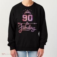 90 Years Old And Fabulous Happy 90th Birthday Women's Sweatshirt thumb 0