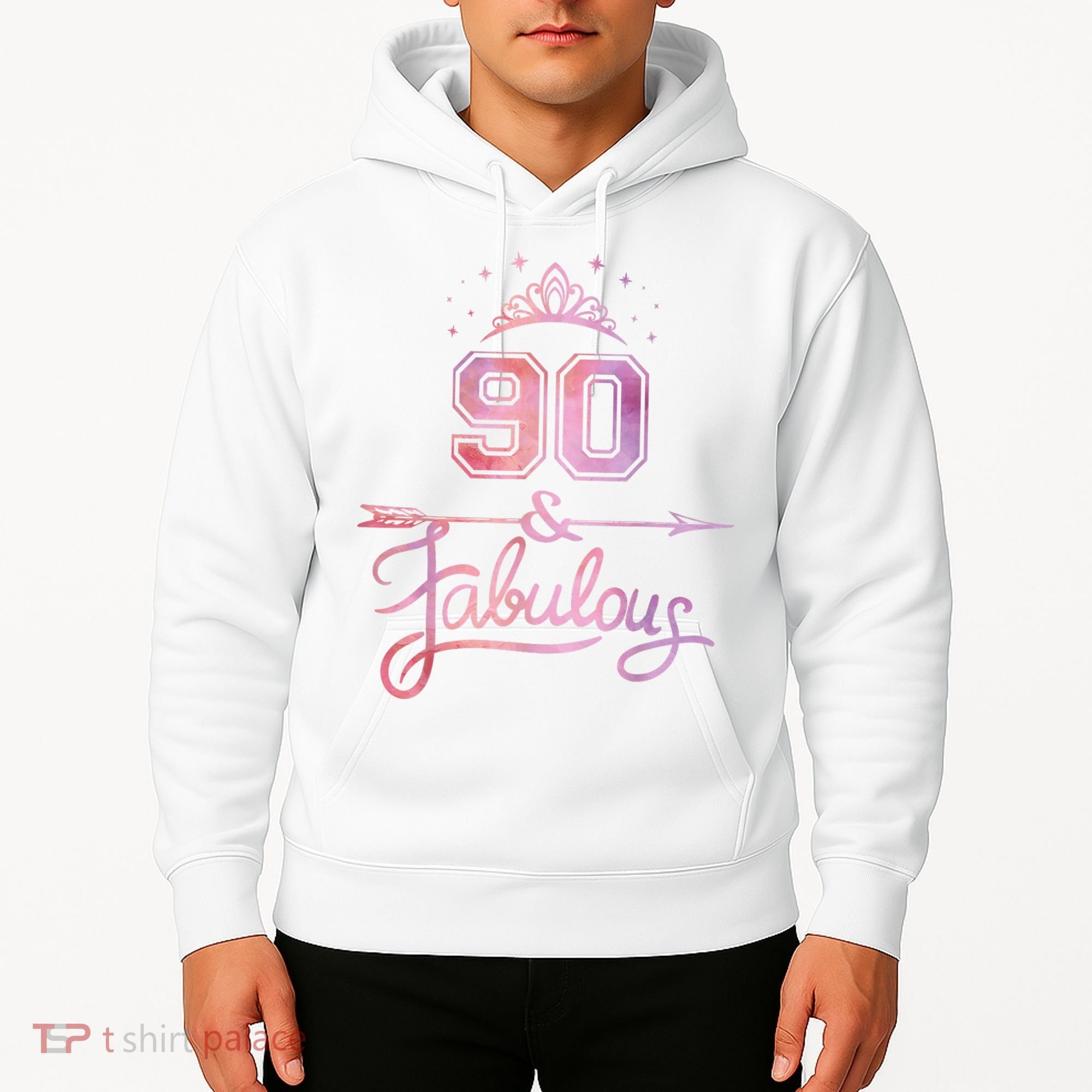90 Years Old And Fabulous Happy 90th Birthday Hoodie