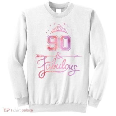 90 Years Old And Fabulous Happy 90th Birthday Sweatshirt