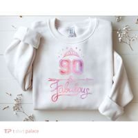 90 Years Old And Fabulous Happy 90th Birthday Sweatshirt thumb 2