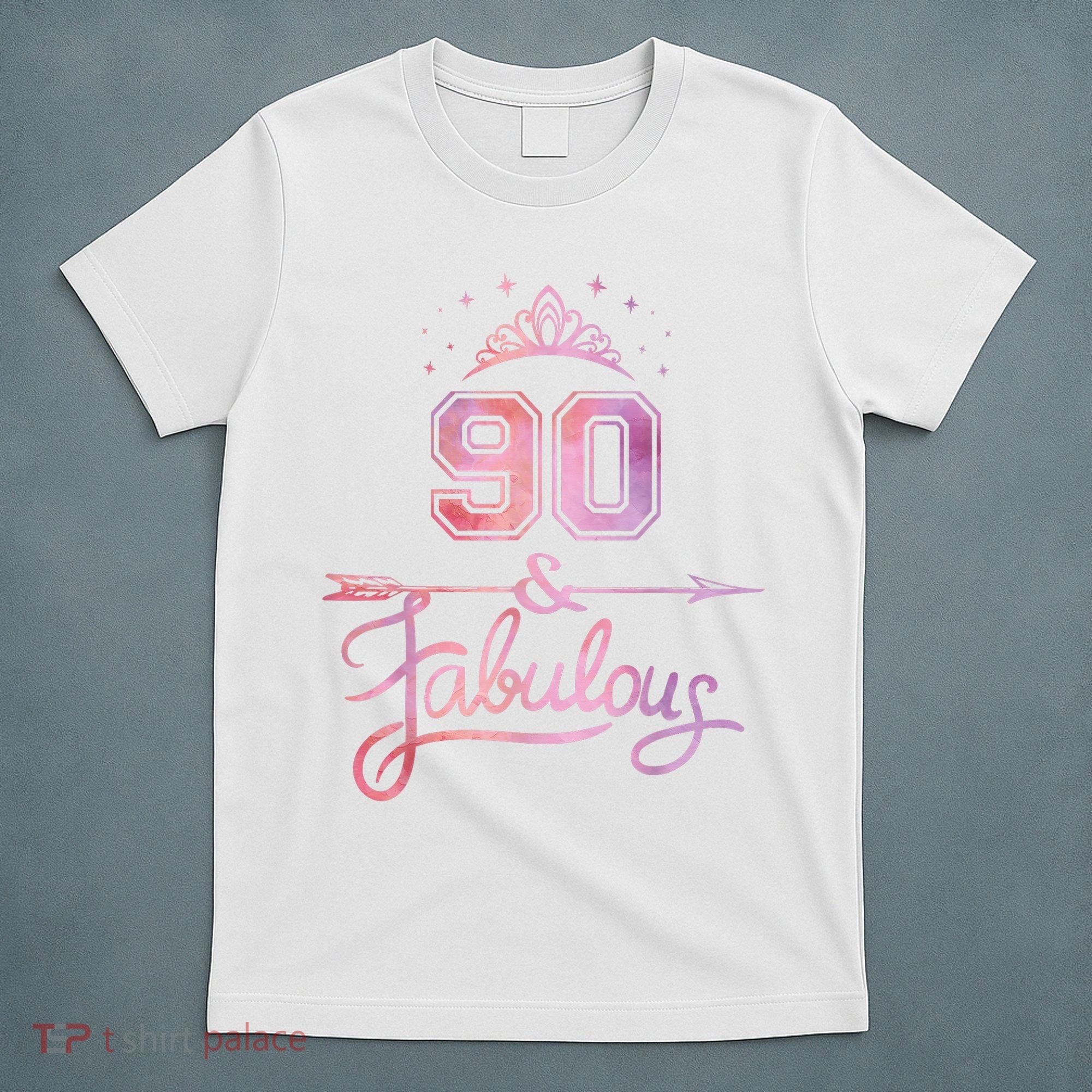 90 Years Old And Fabulous Happy 90th Birthday T-Shirt