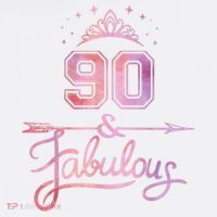 90 Years Old And Fabulous Happy 90th Birthday Women's Hoodie thumb 2