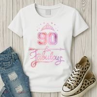 90 Years Old And Fabulous Happy 90th Birthday Women's T-Shirt thumb 3