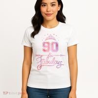 90 Years Old And Fabulous Happy 90th Birthday Women's T-Shirt thumb 4