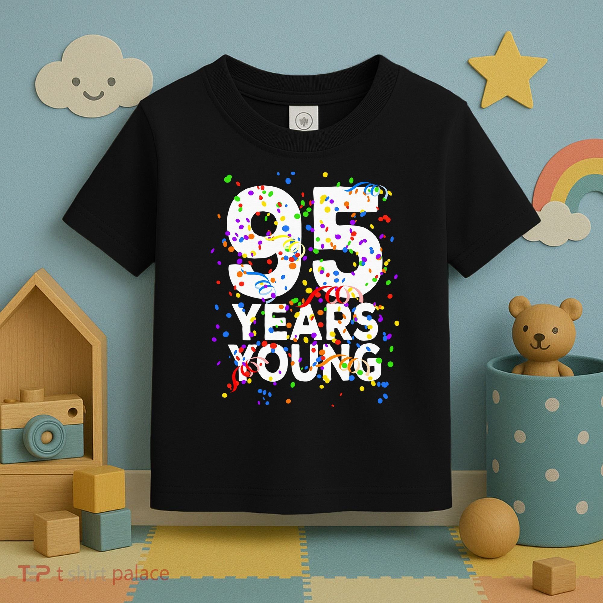95 Years Young Happy 95th Birthday Confetti Toddler T-Shirt