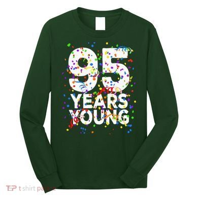95 Years Young Happy 95th Birthday Confetti Long Sleeve Shirt