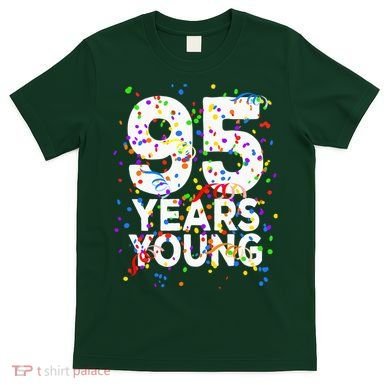 95 Years Young Happy 95th Birthday Confetti T-Shirt