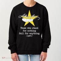 A. Hamilton Those Who Stand For Nothing Fall For Anything Women's Sweatshirt thumb 0