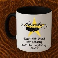 A. Hamilton Those Who Stand For Nothing Fall For Anything Coffee Mug thumb 2