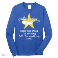 A. Hamilton Those Who Stand For Nothing Fall For Anything Long Sleeve Shirt thumb 0