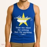 A. Hamilton Those Who Stand For Nothing Fall For Anything Tank Top thumb 3