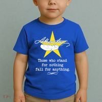 A. Hamilton Those Who Stand For Nothing Fall For Anything Toddler T-Shirt thumb 2