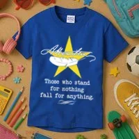 A. Hamilton Those Who Stand For Nothing Fall For Anything Kids T-Shirt thumb 3