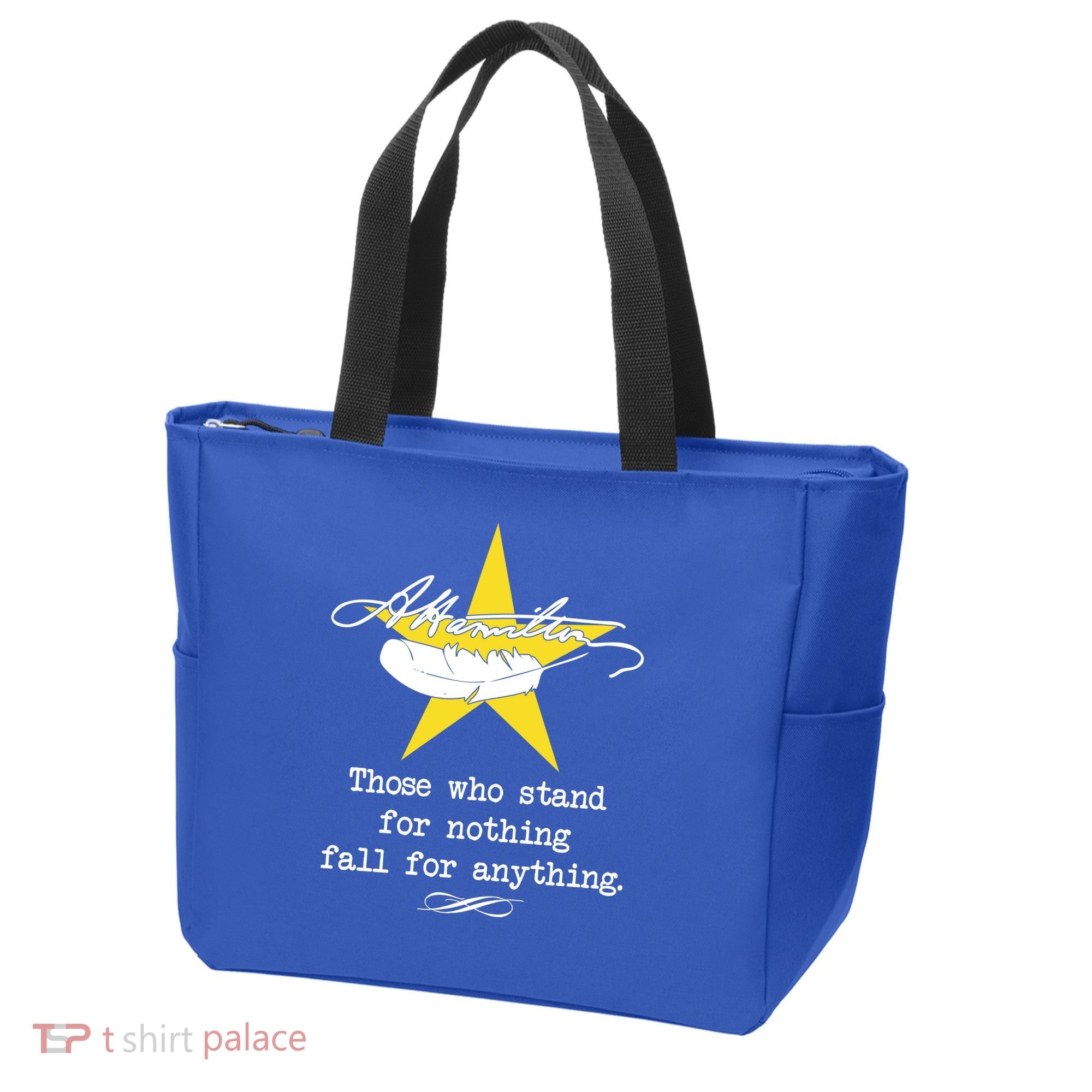 A. Hamilton Those Who Stand For Nothing Fall For Anything Tote Bag