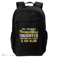 A Beautiful Daughter Also Have A Gun Shovel Alibi Backpack thumb 0