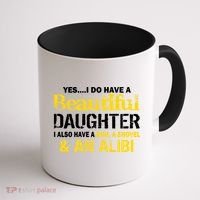 A Beautiful Daughter Also Have A Gun Shovel Alibi Coffee Mug thumb 1