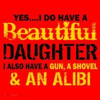 A Beautiful Daughter Also Have A Gun Shovel Alibi Santa Hat thumb 1