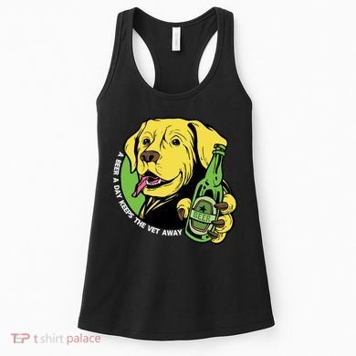 A Beer A Day Keeps The Vet Away Dog Women's Tank Top