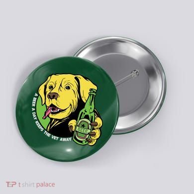 A Beer A Day Keeps The Vet Away Dog Button