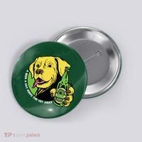 A Beer A Day Keeps The Vet Away Dog Button thumb 0