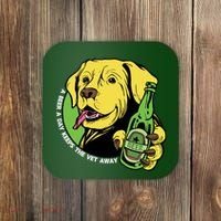 A Beer A Day Keeps The Vet Away Dog Coaster thumb 0