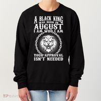 A Black King Was Born In August Birthday Lion Women's Sweatshirt thumb 0