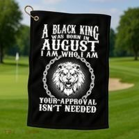 A Black King Was Born In August Birthday Lion Golf Towel thumb 1