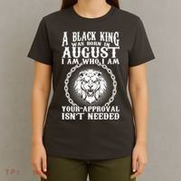 A Black King Was Born In August Birthday Lion T-Shirt thumb 4
