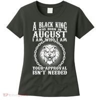 A Black King Was Born In August Birthday Lion Women's T-Shirt thumb 0
