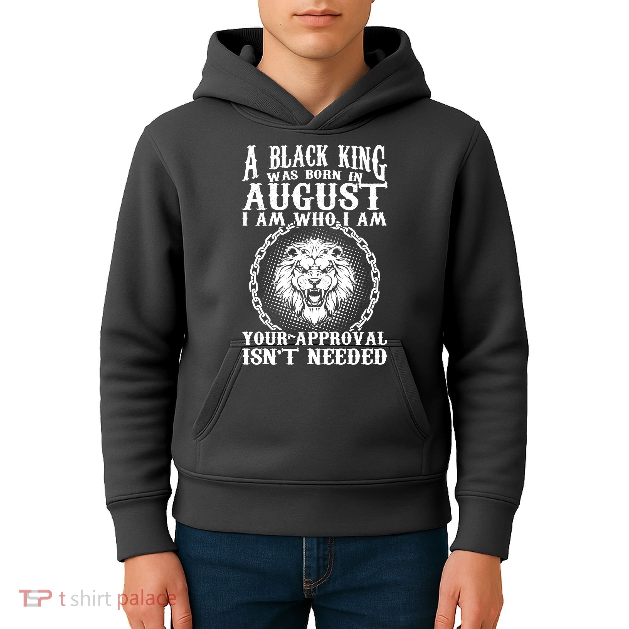 A Black King Was Born In August Birthday Lion Kids Hoodie