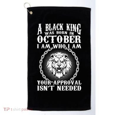 A Black King Was Born In October Birthday Lion Golf Towel