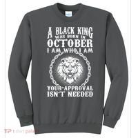 A Black King Was Born In October Birthday Lion Sweatshirt thumb 0