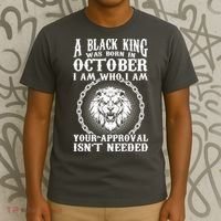 A Black King Was Born In October Birthday Lion T-Shirt thumb 3