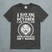A Black King Was Born In October Birthday Lion T-Shirt thumb 5