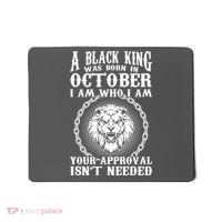 A Black King Was Born In October Birthday Lion Mousepad thumb 0