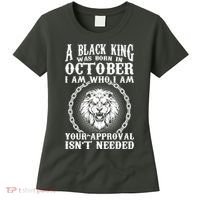 A Black King Was Born In October Birthday Lion Women's T-Shirt thumb 0