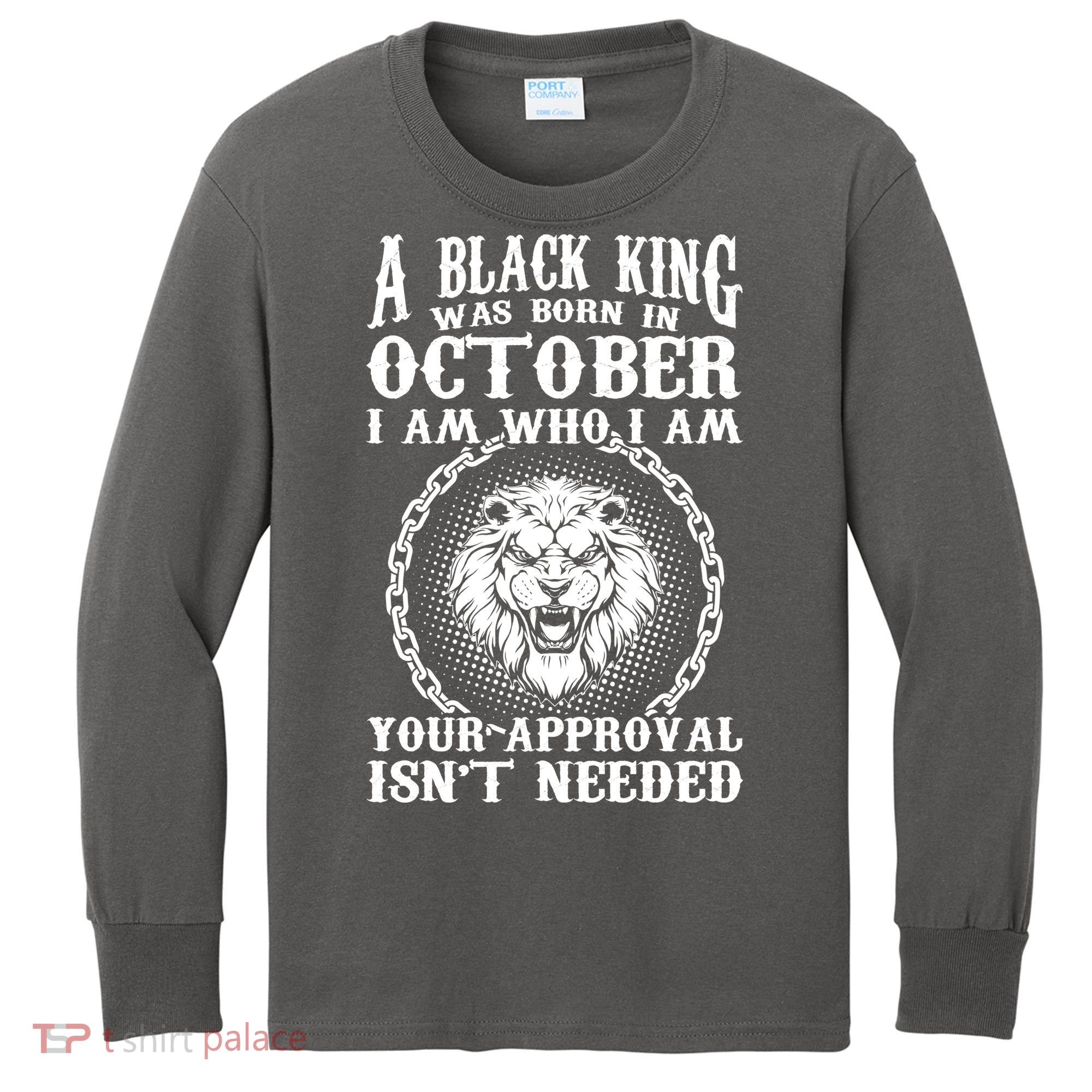 A Black King Was Born In October Birthday Lion Kids Long Sleeve Shirt