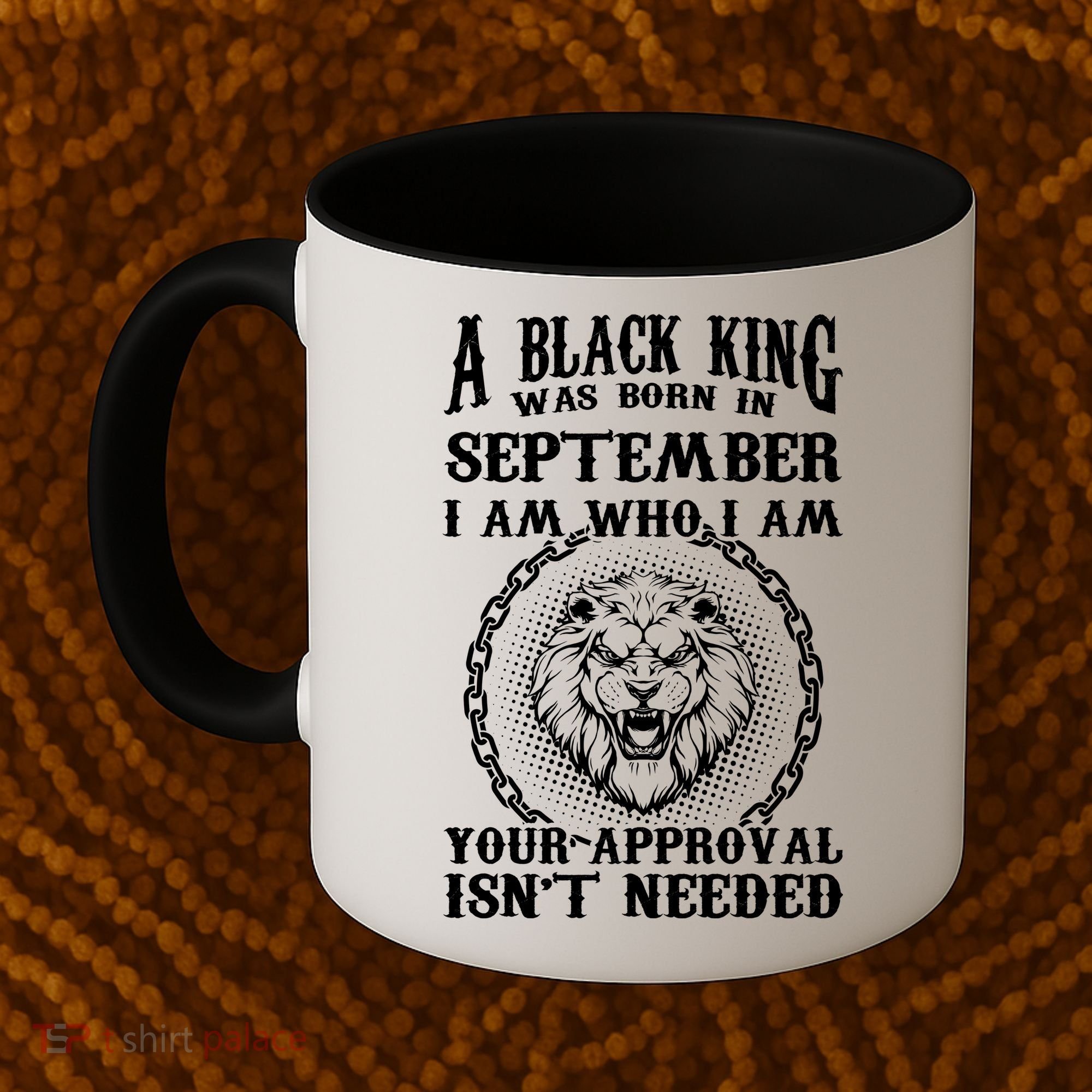 A Black King Was Born In September Birthday Lion Coffee Mug