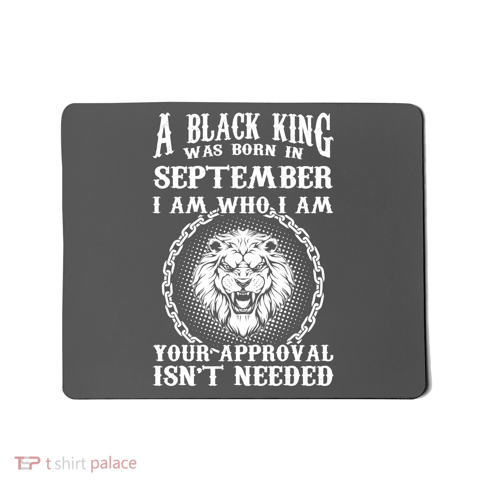 A Black King Was Born In September Birthday Lion Mousepad
