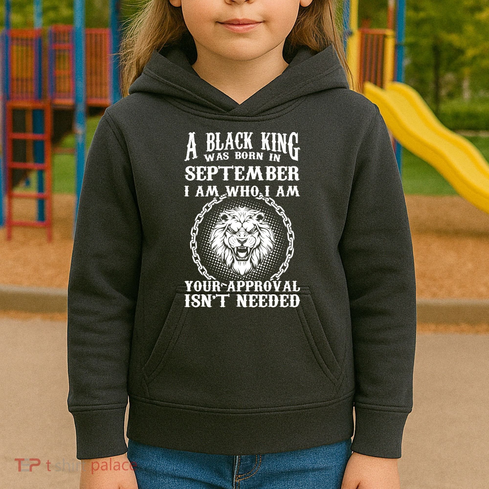 A Black King Was Born In September Birthday Lion Kids Hoodie
