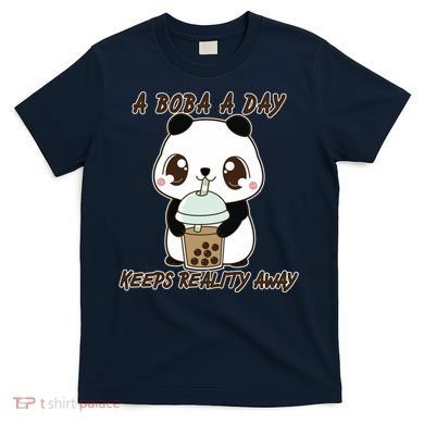 A Boba A Day Keeps The Reality Away Cute Panda T-Shirt