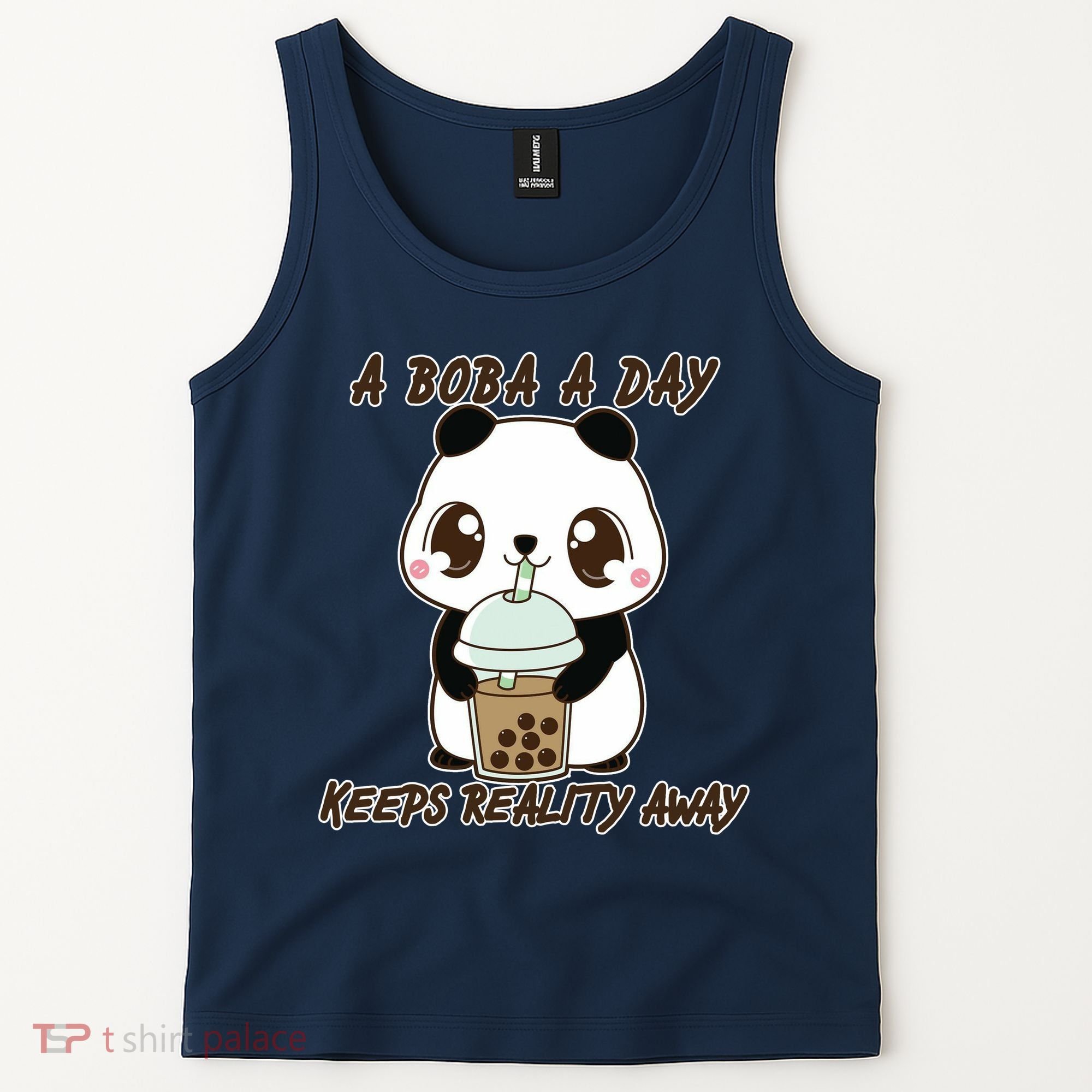 A Boba A Day Keeps The Reality Away Cute Panda Tank Top