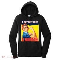 A Day Without A Woman Rosie Riveter WWII Poster Women's Hoodie thumb 0
