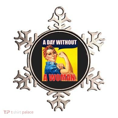 A Day Without A Woman Rosie Riveter WWII Poster Ornament
